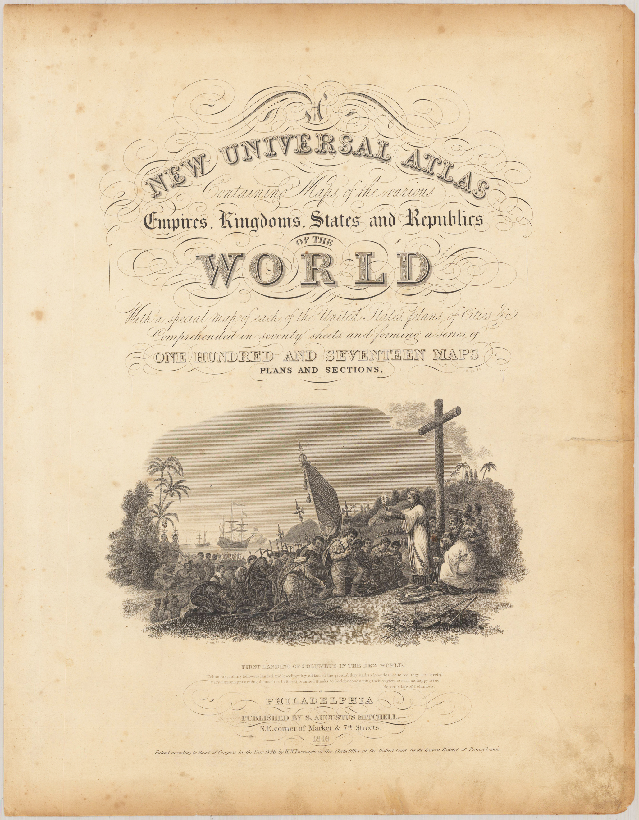 New Universal Atlas Containing Maps of the various Empires, Kingdoms, States and Republics of the World...